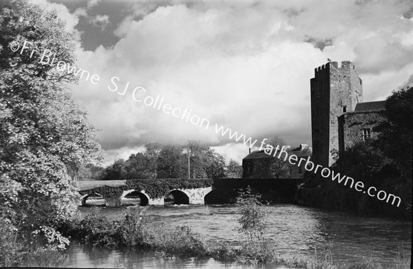 CASTLE & BRIDGE FROM RIVER WALK IN 